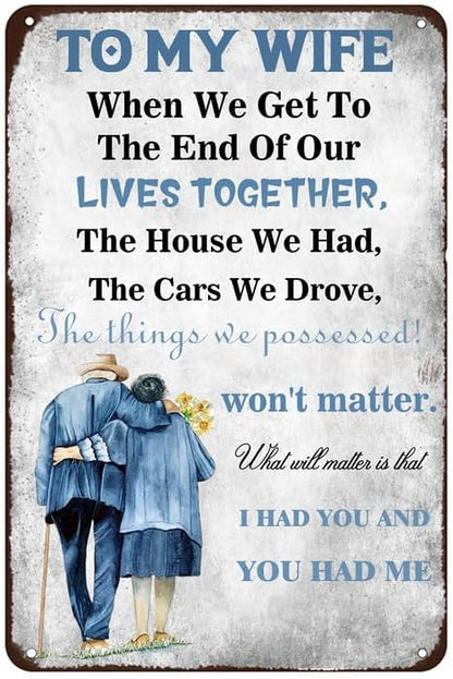 To My Wife Tin Sign Retro Art Poster Decora for Wife Family Room Wall Decoration for Home Bar Pub Man Cave Garage Funny Wall Decor 8x12 Inch