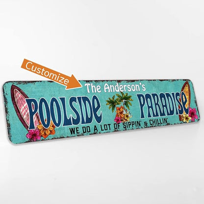 Poolside Paradise Personalized Pool Sign Outdoor Pool Decorations Poolhouse Décor Metal Pool Signs Tiki Décor 4x18 204182002007