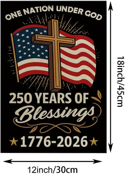 ZXvZYT 250 Years of Blessings America Garden Flag, One Nation Under God,USA 250th Anniversary Patriotic Cross Design Flags Banner Double Sided Flax Outdoor Yard Decorative(12"x 18")