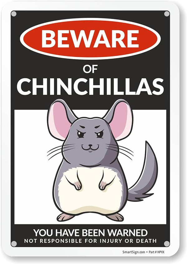 SmartSign Funny Beware Of Chinchillas Warning Sign - 10"x7", 40 mil Laminated Rust-free Aluminum - Metal Signs for Wall Decor, Outdoors, Patio, Gifts, Cafe - Chinchillas Theme, Made in USA