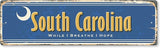 SmartSign 4 x 14 inch South Carolina State Vintage Metal Sign “While I Breathe, I Hope”, 40 mil Rustproof Aluminum with Clear Overcoat, Retro Wall Décor, Multicolor, Made in USA