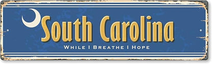SmartSign 4 x 14 inch South Carolina State Vintage Metal Sign “While I Breathe, I Hope”, 40 mil Rustproof Aluminum with Clear Overcoat, Retro Wall Décor, Multicolor, Made in USA