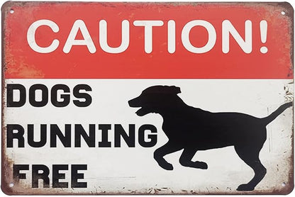 ERLOOD Caution Dogs Running Free Metal Tin Sign Funny Outdoor Road Yard Outside Sign Vintage Decor 12 X 8