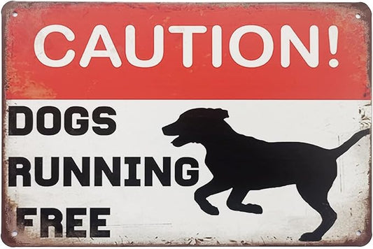 ERLOOD Caution Dogs Running Free Metal Tin Sign Funny Outdoor Road Yard Outside Sign Vintage Decor 12 X 8