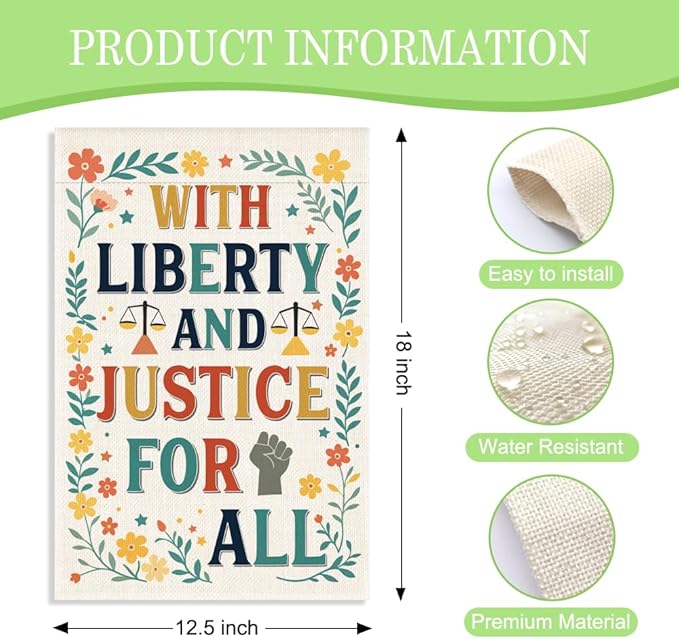 With Liberty and Justice for All Garden Flag, 12 x 18 Inch Double Sided Flora Outdoor Patio Yard Decor, Housewarming Gifts for New Homeowner, Political Gifts for Social Justice Supporter