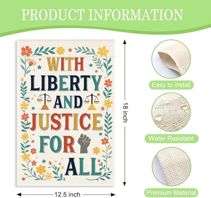 With Liberty and Justice for All Garden Flag, 12 x 18 Inch Double Sided Flora Outdoor Patio Yard Decor, Housewarming Gifts for New Homeowner, Political Gifts for Social Justice Supporter