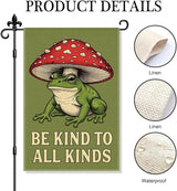 Be Kind To All Kinds Garden Flag Double Sided Yard Outdoor Decoration 12x18 Inch, Fun Frog Mushroom Outdoor Yard Garden Flag, Frog Mushroom Decor Home Banner, Gifts for Gardening Enthusiasts