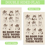 No Room for Hate ‘Round These Parts Garden Flag, 12 x 18 Inch Double Sided Cute Cowboy Cat Outdoor Yard Patio Decor, Meaningful Gifts for Cat Lover Kind Advocate, Social Activist Democrat Flag