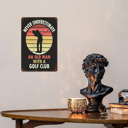 Vintage Metal Tin Signs Golf Never Underestimate an Olds for Home & Garden Decor Retro Wall Art with Inspirational Quotes 8x12 Inches Perfect for Living Room,Patio,Kitchen & Office