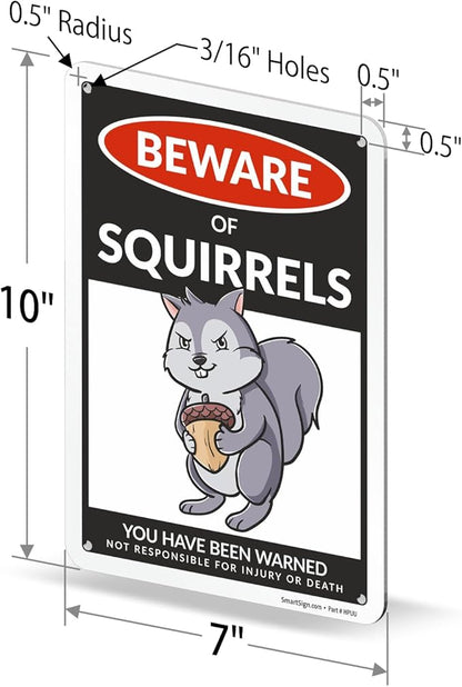 SmartSign Aluminum Squirrel Sign - 10"x7", 40 mil Laminated Rust-free - Humor Squirrel Themed Decorative Signage for Garden, Patio, Gifts - Made in USA