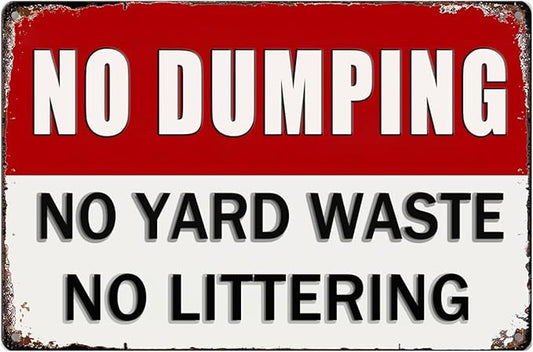 No Dumping Signs Private Property No Dumping No Yard Waste No Littering Tin Sign Outdoor Warning Traffic Notice Road Safety Street Yard Keep Our Lot Clean Littering 8x12 Inch