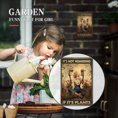 Garden Sign Retro Metal Tin Sign,It's Not Hoarding If It's Plants Poster, Gift for Home Yard Gardener Lovers Women, 12x8 Inches Novelty Funny Garden Signs