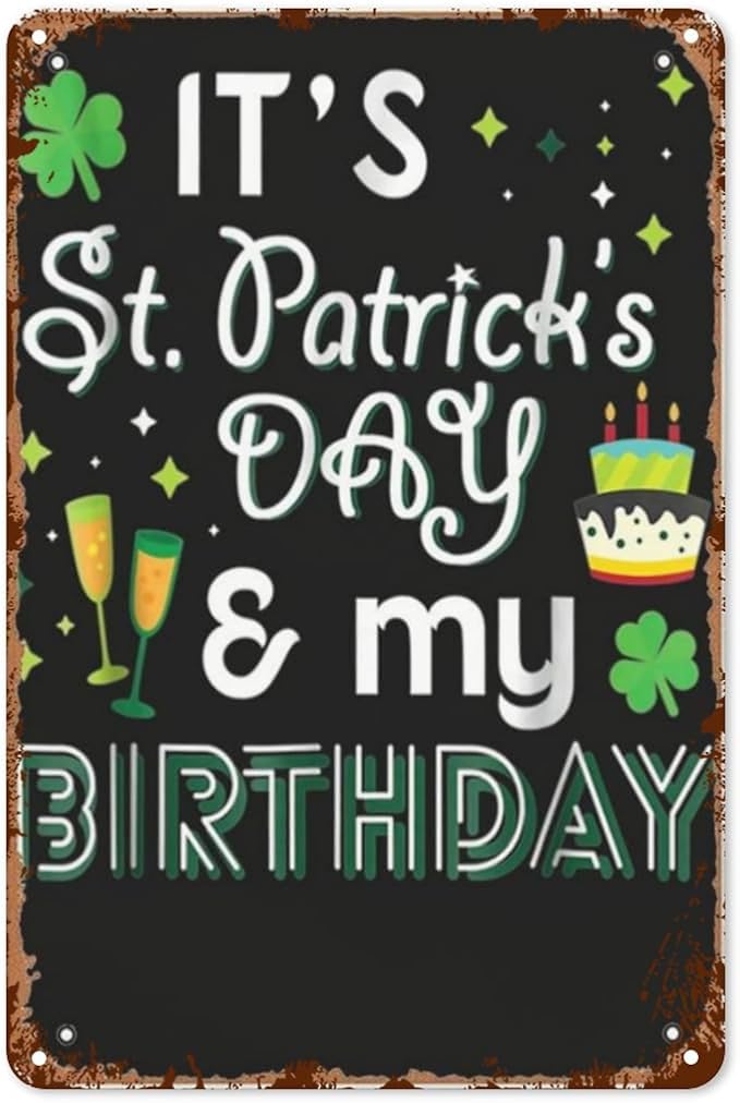patio wall decor My Birthday St Patricks Day Drinkings metal signs Metal Rustic Wall Decor for Home,Yard,Office,Garage,Farmhouse,Kitchen,or Man Cave 8X12inch