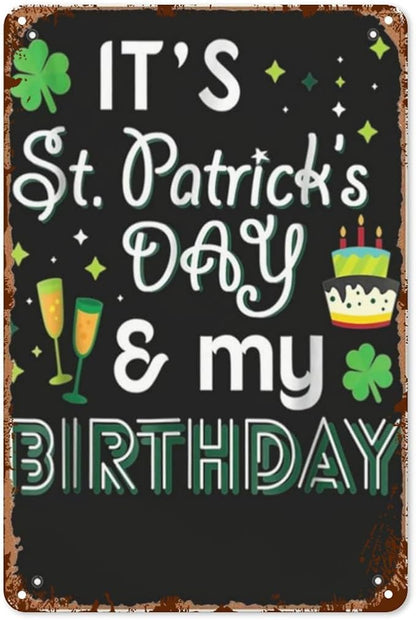 patio wall decor My Birthday St Patricks Day Drinkings metal signs Metal Rustic Wall Decor for Home,Yard,Office,Garage,Farmhouse,Kitchen,or Man Cave 8X12inch