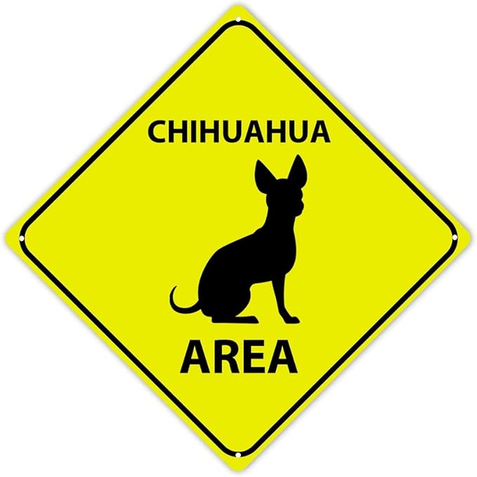 Chihuahua Crossing Sign Caution ChihuahuaDog Xing Sign Street Sign Wildlife Novelty Road Fence Wall Decor Warning Metal Tin Sign For Indoor Outdoor 10x10in