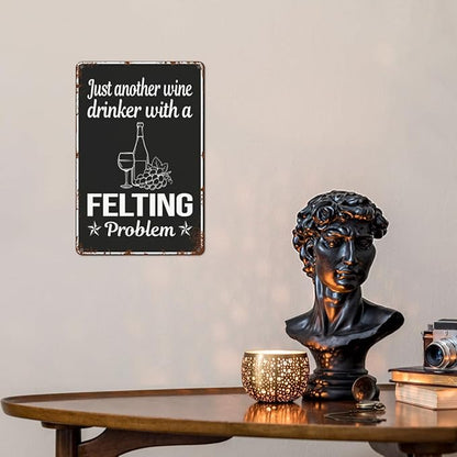Vintage Retro Metal Wall Decor Signs Wine Drinker Felg Felt Felters for Home,Kitchen,Bathroom,Patio & Garden Inspirational & Funny Life Quotes 8x12 Inches