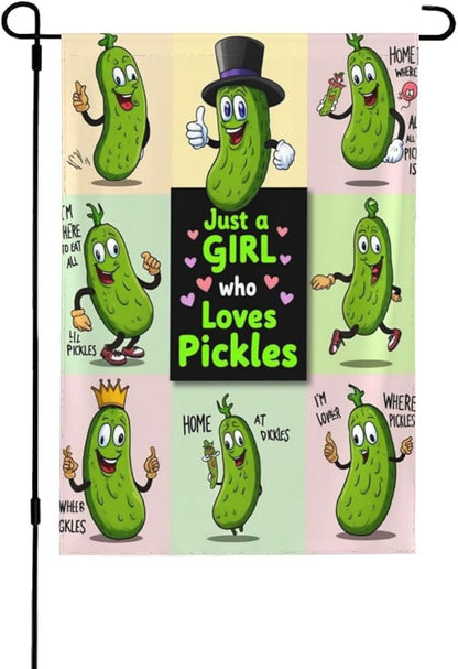 Just A Girl Loves Pickles Garden Flag Double Sided Flags For Room Outside Yard Flag Outdoor Banner Wall Art Hanging 28"X40"