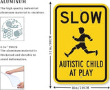 CCPARTON Metal Sign - Slow Autistic Child at Play Warning Sign - Aluminum - Indoor/Outdoor - 8x12 Inches