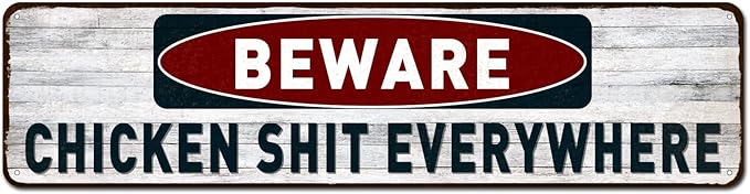 Funny Tin Sign - Beware Chicken Shit Everywhere, Chicken Coop Decor Outdoor Indoor Wall Panel Retro Vintage Mural 4"x16"