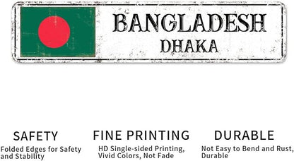 Bangladesh Street Signs Customized Bangladesh Flag Signs Capital City of Bangladesh Metal Sign Road Vintage Metal Wall Sign Rustic Wall Art Home Decoration Gift for Foreign Friend, Neighbor 18x4in