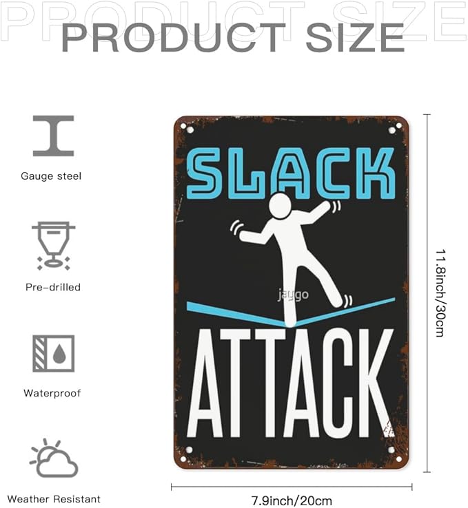 Vintage Metal Tin Sign Slack Attack Classics Wall Decor for Home,Garden,Yard,Patio,Office,Dorm,& More 8x12 inches Retro & Funny Room Decorations