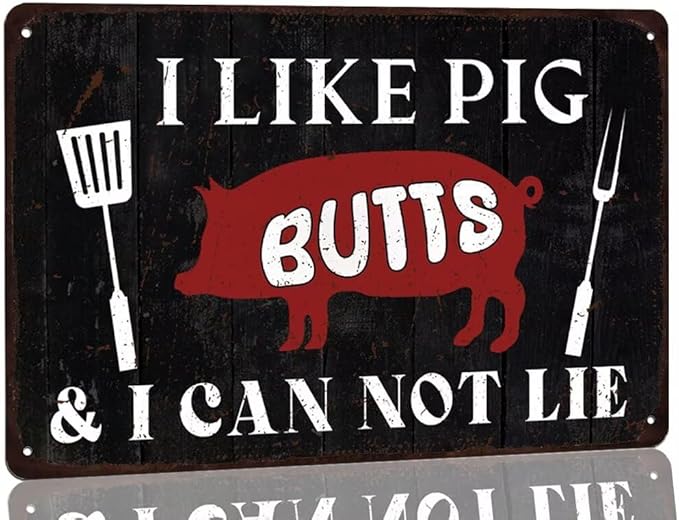 Generic I Like Pig Butts and I Can Not Lie Metal Tin Sign Vintage Grill Metal Sign Backyard Grilling BBQ Decor for Porch Deck Outdoor Patio Bar Decor 8x12 Inch