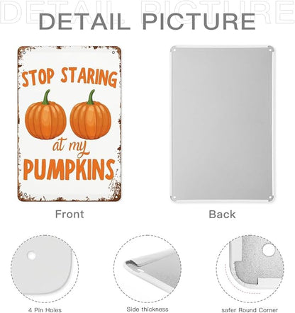 patio wall decor Stop Staring At My Pumpkinss metal signs Coffee Bar Happy Vintage Plaque with Inspirational Life Quotes for Home,House,Yard,or Cafe 8X12inch