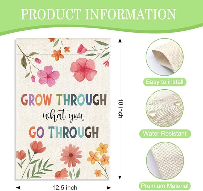 Grow Through What You Go Through Garden Flag, 12 x 18 Inch Double Sided Inspirational and Growth Themed Decor Flag for Outdoor Farmhouse Garden Yard Front Porch, Encouragement Yard Sign