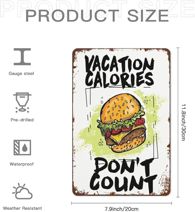 Vintage Tin Signs Vacation Calories Don't Count for Room,Patio,Office,Yard & More Retro Metal Wall Decor,8x12 Inch Funny Quotes & Gothic Designs