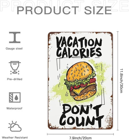 Vintage Tin Signs Vacation Calories Don't Count for Room,Patio,Office,Yard & More Retro Metal Wall Decor,8x12 Inch Funny Quotes & Gothic Designs