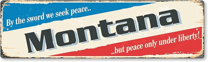 SmartSign 4 x 14 inch Montana State Vintage Metal Sign “By The Sword We Seek Peace”, 40 mil Rustproof Aluminum with Clear Overcoat, Retro Wall Décor, Multicolor, Made in USA
