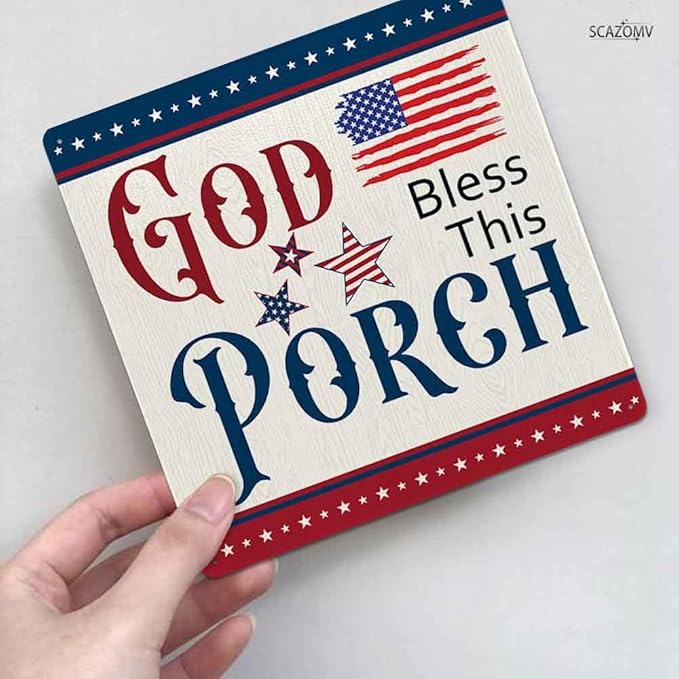SCAZOMV God Bless This Porch Metal Sign Independence Day 4th of July Gifts Patriotic American Home Decor for Labor Day USA Art Wall Hanging Decoration for Front Door Outdoor Outside Porch