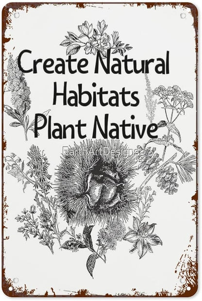 Patio Wall Decor Create Natural Habitats Plant Native Pollinator Designs Metal Signs Vintage Art Poster For Home,Garden,Bathroom,Yard,Kitchen,Office,Garage,Or Man Cave 8X12inch