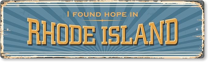 SmartSign 4 x 14 inch “I Found Hope In Rhode Island” State Vintage Metal Sign, 40 mil Rustproof Aluminum with Clear Overcoat, Retro Wall Décor, Multicolor, Made in USA