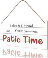 Patio Wall Decor Relax Unwind You're On Patio Time Backyard Porch Wood Signs Decor Outdoor 10x5 Inches Hanging Sign
