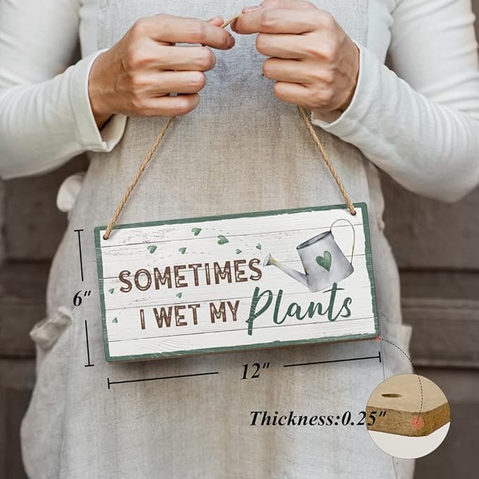 Heuhuww Gardening Gifts for Women-Sometimes I Wet My Plants Sign 6x12 Inch Funny Garden gift,Garden Decor,Plant Wall Art Hanging Gardening Signs for Plant Mom Plant Lovers