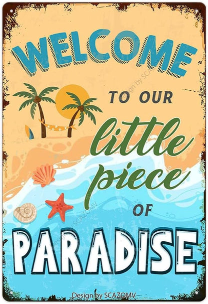 SCAZOMV Welcome to Our Little Piece of Paradise Welcome Sign for Front Door, Metal Signs Vintage for Home Bar Swimming Pool Beach Farmhouse Garden Outdoor Funny Wall Decor, 12x8 Inch