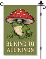 Be Kind To All Kinds Garden Flag Double Sided Yard Outdoor Decoration 12x18 Inch, Fun Frog Mushroom Outdoor Yard Garden Flag, Frog Mushroom Decor Home Banner, Gifts for Gardening Enthusiasts
