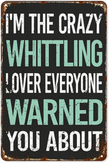 Vintage Tin Signs Crazy Lover Whittlings Retro Metal Wall Decor for Home,Garden & Patio Inspirational Quotes & Funny Life Posters 8x12IN