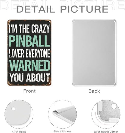 Vintage Tin Wall Decor Sign Crazy Lover Pinball for Home,Garden,Patio,Office,Classroom,Kitchen & More! 8x12 Inches,Retro Metal Art with Funny Quotes
