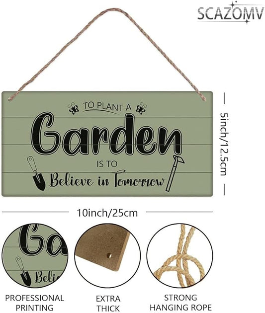 SCAZOMV Garden Sign Decor To Plant A Garden Is To Believe In Tomorrow Funny Outdoor Decorative For Garden Patio Farmhouse Potting Shed She Shed Personalized Wooden Hanging Plaque 5"X 10"