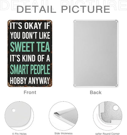 Vintage Tin Wall Decor Sign Smart People Hobby Sweet Tea for Home,Garden,Patio,Office,Classroom,Kitchen & More! 8x12 Inches,Retro Metal Art with Funny Quotes