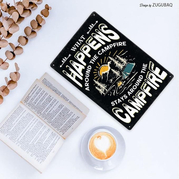 Vintage Metal Funny Camping Tin Sign-What Happens Around The Campfire Stays Around The Campfire Outdoor Porch Patio Home Kitchen Garden Bar Poster Retro Decor Art 8X12 Inch Wall Decor