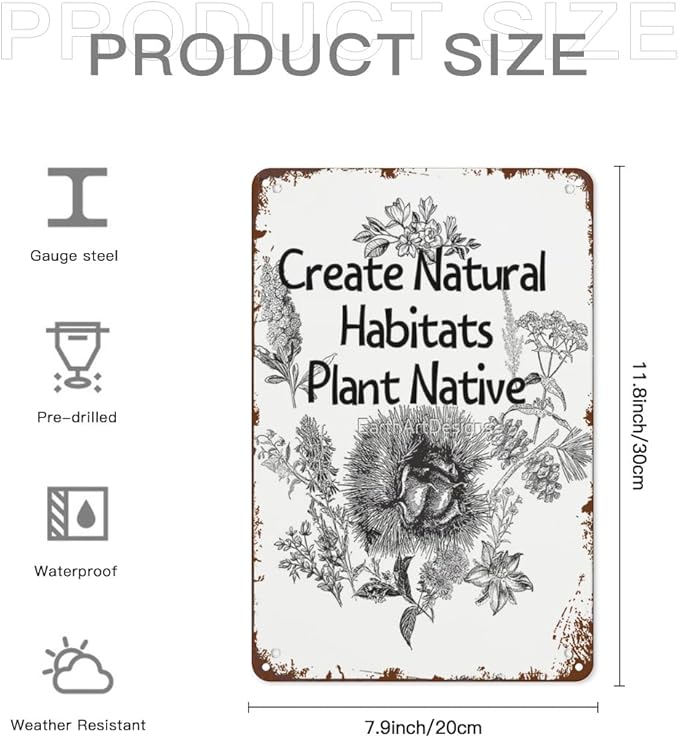 Patio Wall Decor Create Natural Habitats Plant Native Pollinator Designs Metal Signs Vintage Art Poster For Home,Garden,Bathroom,Yard,Kitchen,Office,Garage,Or Man Cave 8X12inch