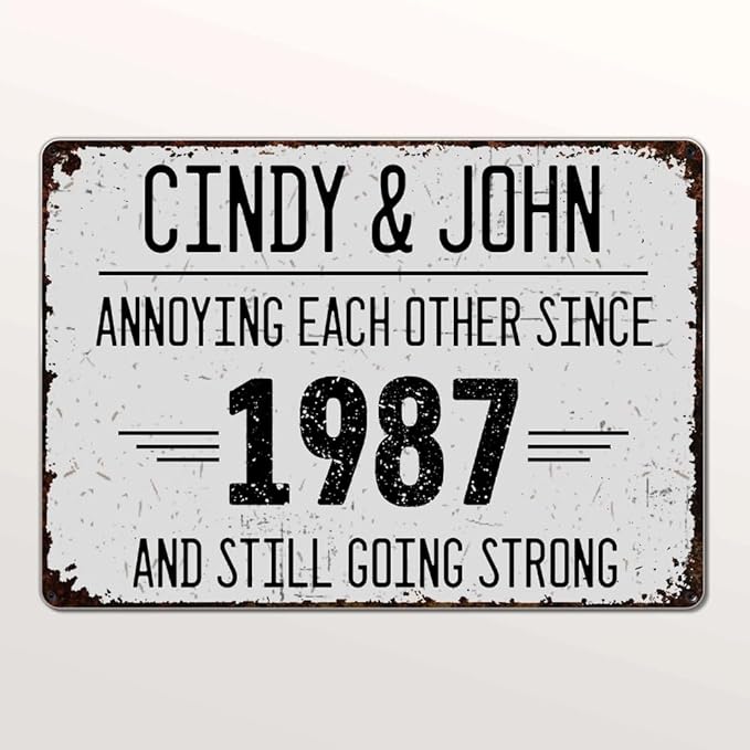 Annoying Each Other Since And Still Going Strong Rustic Sign Personalized Metal Sign, Custom Couple Metal Sign with Name, Anniversary Metal Garden Sign for Couples, Garden Decor Sign, Gift for Spouse