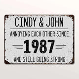 Annoying Each Other Since And Still Going Strong Rustic Sign Personalized Metal Sign, Custom Couple Metal Sign with Name, Anniversary Metal Garden Sign for Couples, Garden Decor Sign, Gift for Spouse