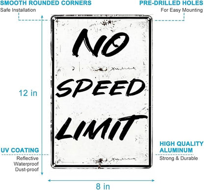 No Speed Limit Metal Sign – Rustic Tin Wall Decor for Boys’ Room, Car Enthusiasts, and Roadside Themes – 8 x 12 Inch