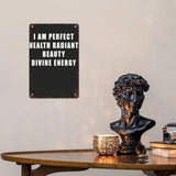 Vintage Tin Metal Sign I AM PERFECT HEALTH RADIANT BEAUTY DIVINE ENERGYn 8x12 Inch Retro Wall Decor for Home,Patio,Yard,Office,Funny Quotes and Motivational Sayings