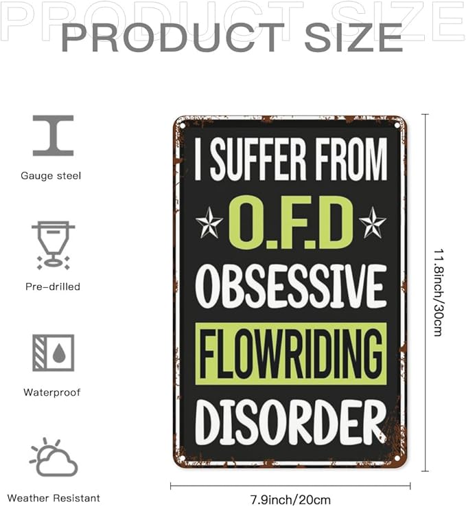 Vintage Metal Tin Sign Obsessive Love Flowriding Flowboarding for Home,Patio,Yard,Kitchen & More 8x12 Inches Retro Funny Quote Wall Decor for Indoor & Outdoor Use