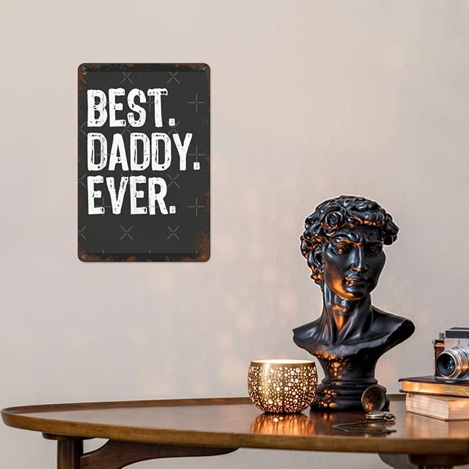 Vintage Tin Signs Best Daddy Ever Christmas for Room,Patio,Office,Yard & More Retro Metal Wall Decor,8x12 Inch Funny Quotes & Gothic Designs